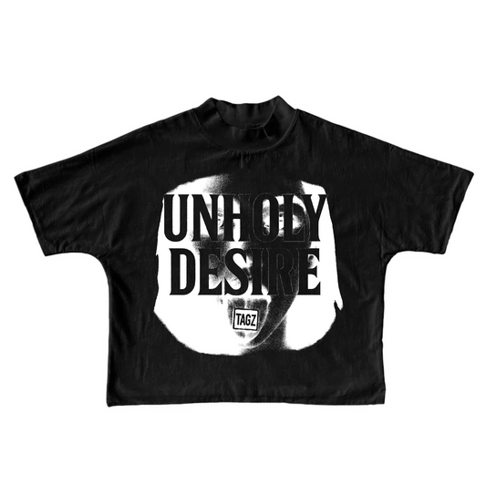 UNHOLY DESIRE BLACK