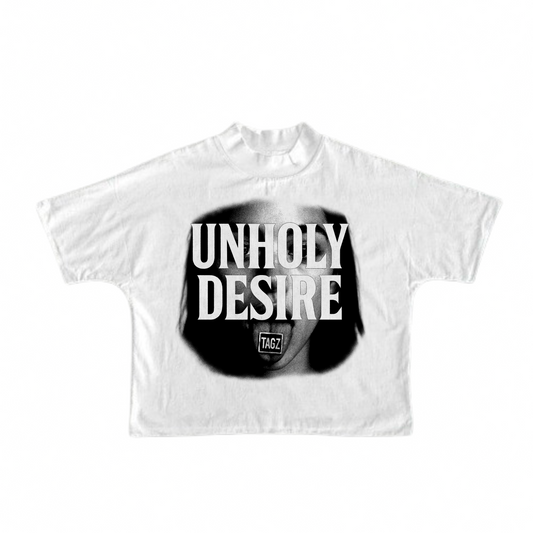 UNHOLY DESIRE WHITE